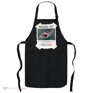 Missing Pet Cool Unique Funny Great White Shark Apron