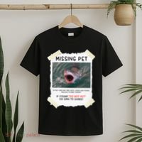 Missing Pet Cool Unique Funny Great White Shark T-Shirt thumb 2