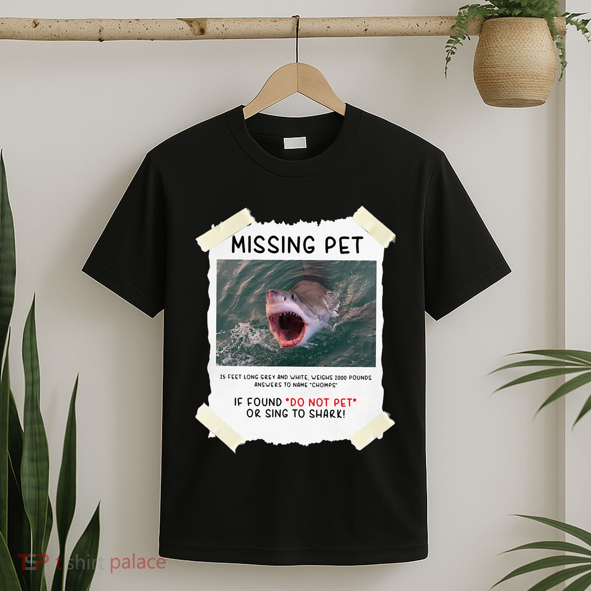 Missing Pet Cool Unique Funny Great White Shark T-Shirt