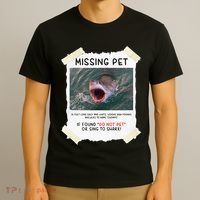 Missing Pet Cool Unique Funny Great White Shark T-Shirt thumb 3