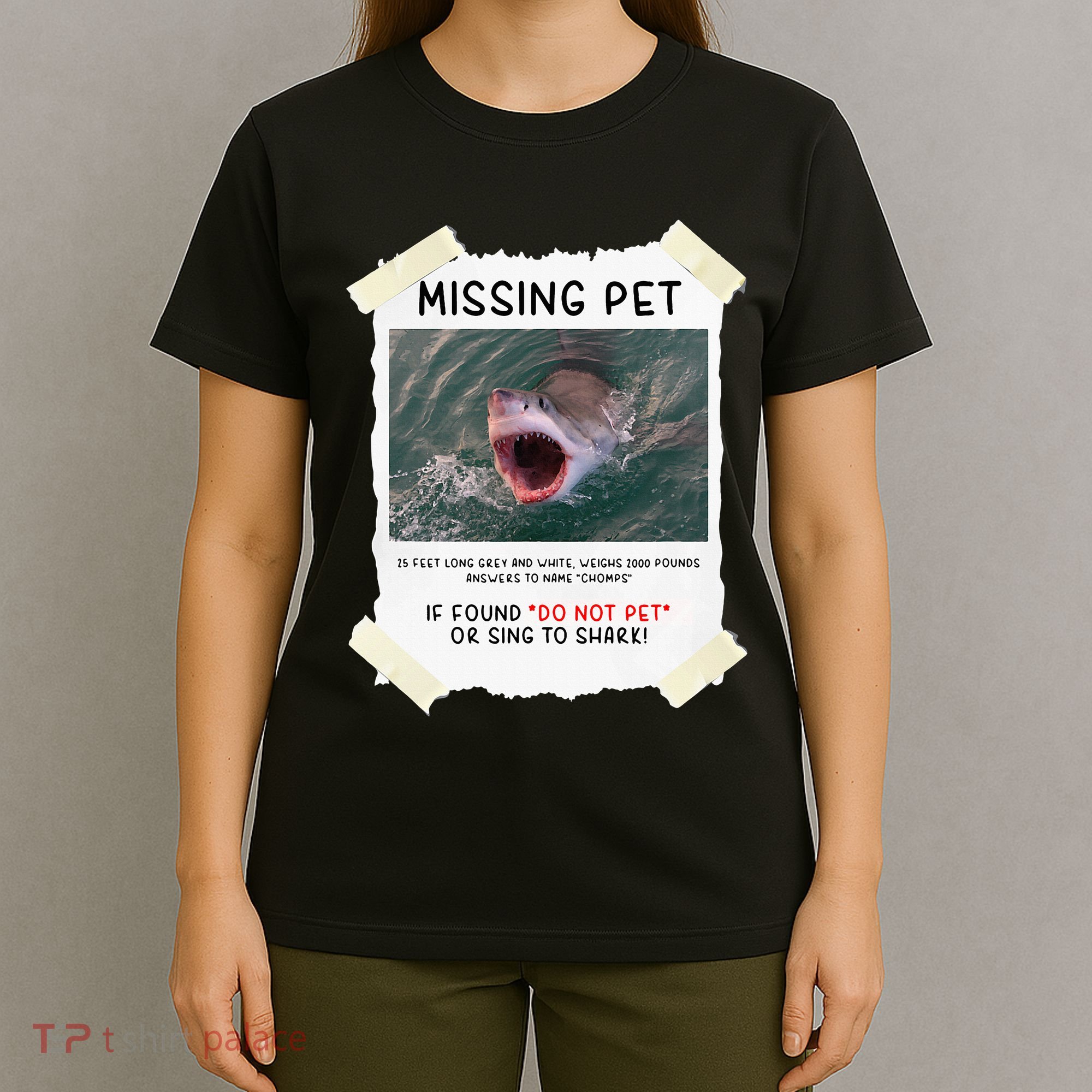 Missing Pet Cool Unique Funny Great White Shark T-Shirt