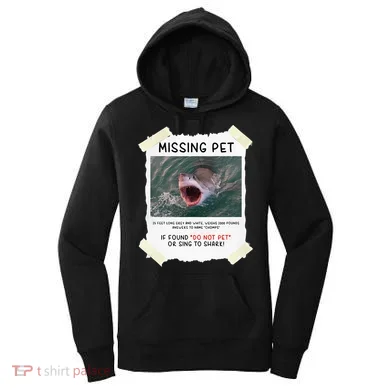 Missing Pet Cool Unique Funny Great White Shark Women's Hoodie