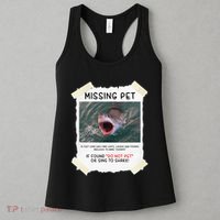 Missing Pet Cool Unique Funny Great White Shark Women's Tank Top thumb 3