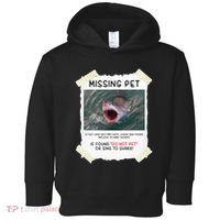 Missing Pet Cool Unique Funny Great White Shark Toddler Hoodie thumb 0