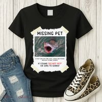 Missing Pet Cool Unique Funny Great White Shark Women's T-Shirt thumb 3