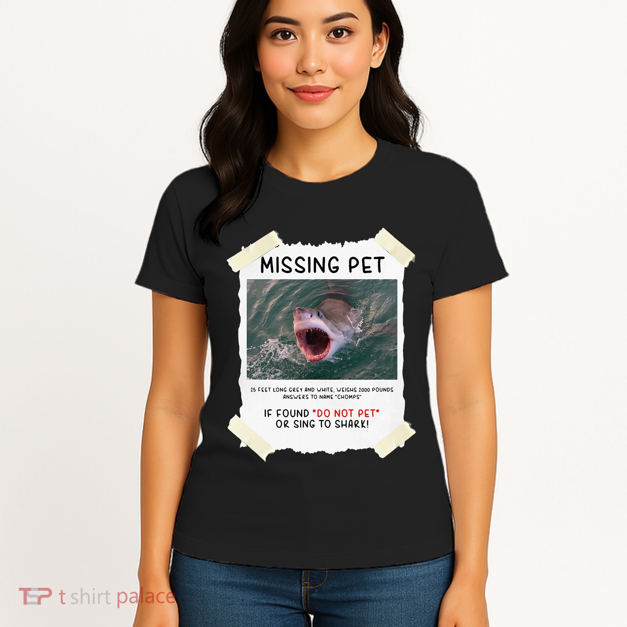 Missing Pet Cool Unique Funny Great White Shark Women's T-Shirt