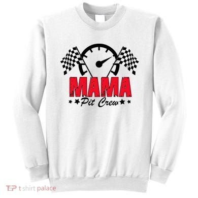 Mama Pit Crew Family Matching Pit Crew Mother's Day Mom Racing Sweatshirt