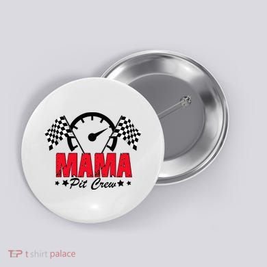 Mama Pit Crew Family Matching Pit Crew Mother's Day Mom Racing Button