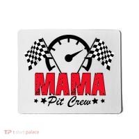 Mama Pit Crew Family Matching Pit Crew Mother's Day Mom Racing Mousepad thumb 0