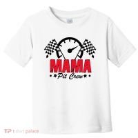 Mama Pit Crew Family Matching Pit Crew Mother's Day Mom Racing Toddler T-Shirt thumb 0