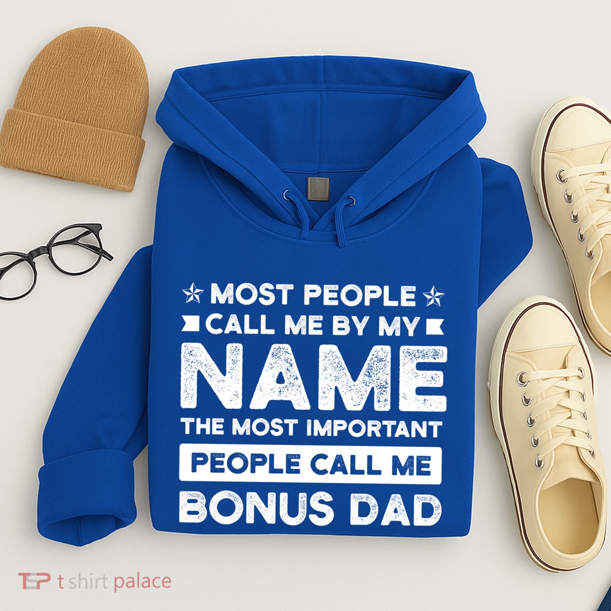 Most People Call Me Bonus Dad Stepson Bonusson Stepdad Meaningful Gift Hoodie