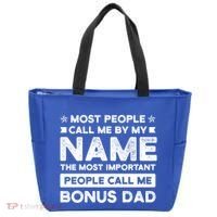 Most People Call Me Bonus Dad Stepson Bonusson Stepdad Meaningful Gift Tote Bag thumb 0