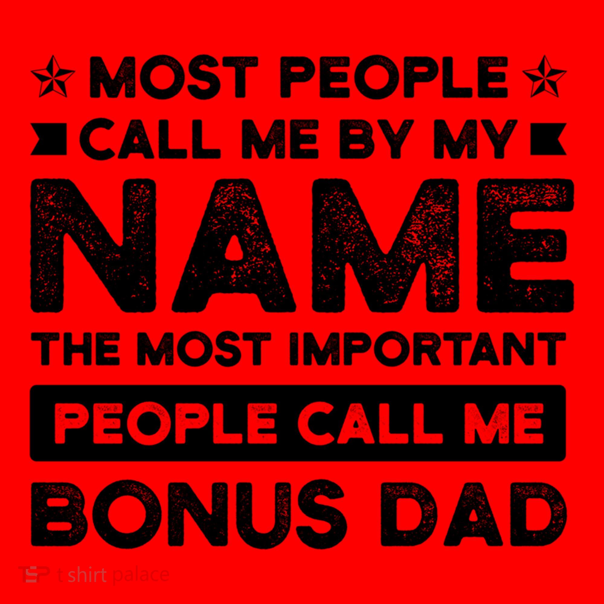 Most People Call Me Bonus Dad Stepson Bonusson Stepdad Meaningful Gift Santa Hat