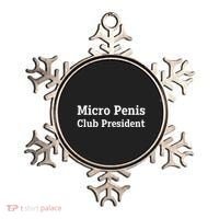 Micro Penis Club President Joke Ornament thumb 0