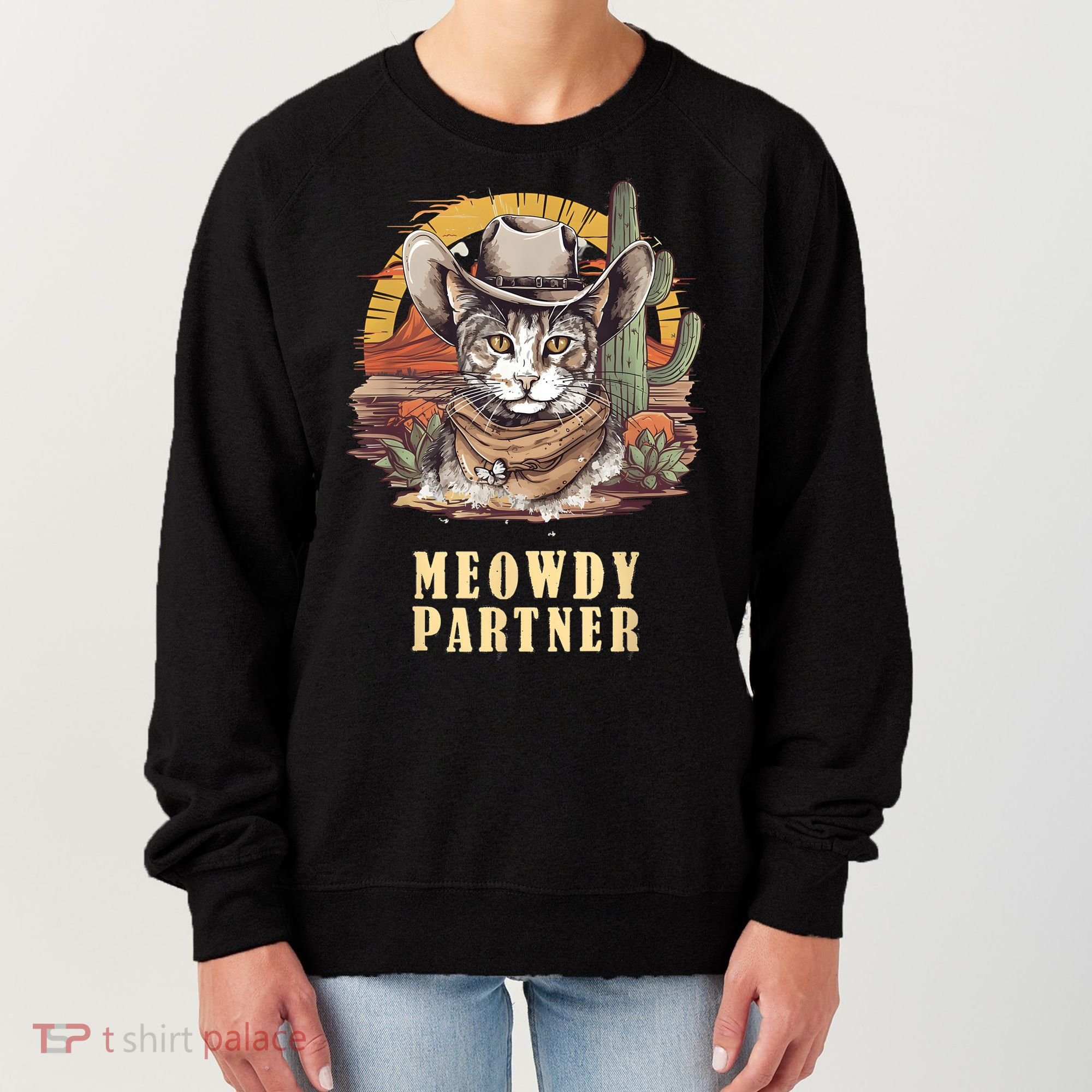 Meowdy Partner Cat Funny Howdy Meme Wild West Cowboy Hat Women's Sweatshirt