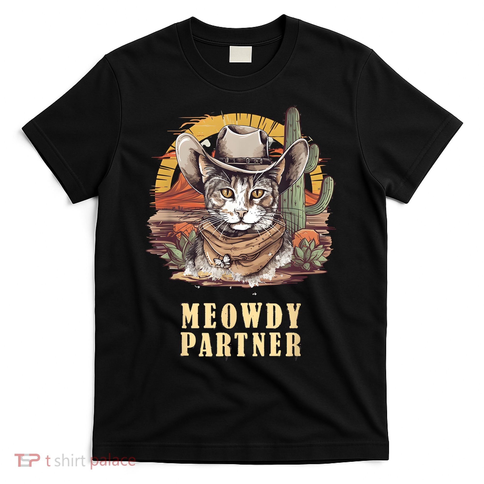 Meowdy Partner Cat Funny Howdy Meme Wild West Cowboy Hat T-Shirt