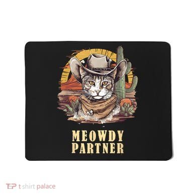 Meowdy Partner Cat Funny Howdy Meme Wild West Cowboy Hat Mousepad