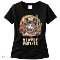 Meowdy Partner Cat Funny Howdy Meme Wild West Cowboy Hat Women's T-Shirt thumb 0