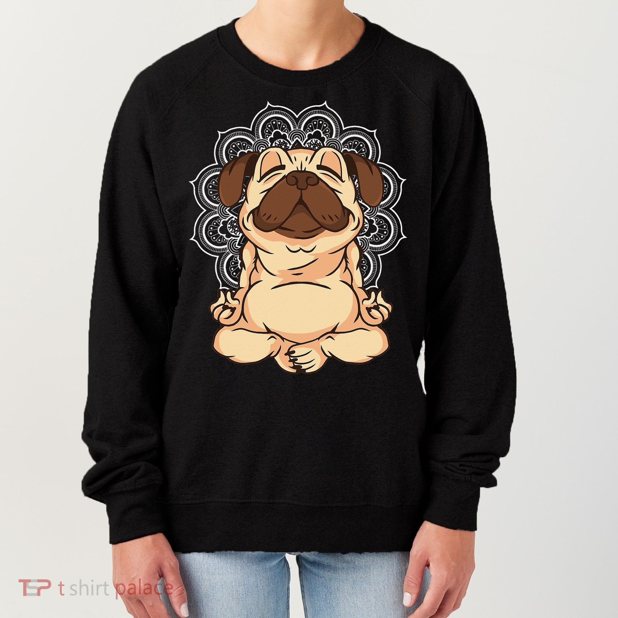 Meditation Pug Dog Buddha Zen Yoga Lover Funny Buddhist Women's Sweatshirt