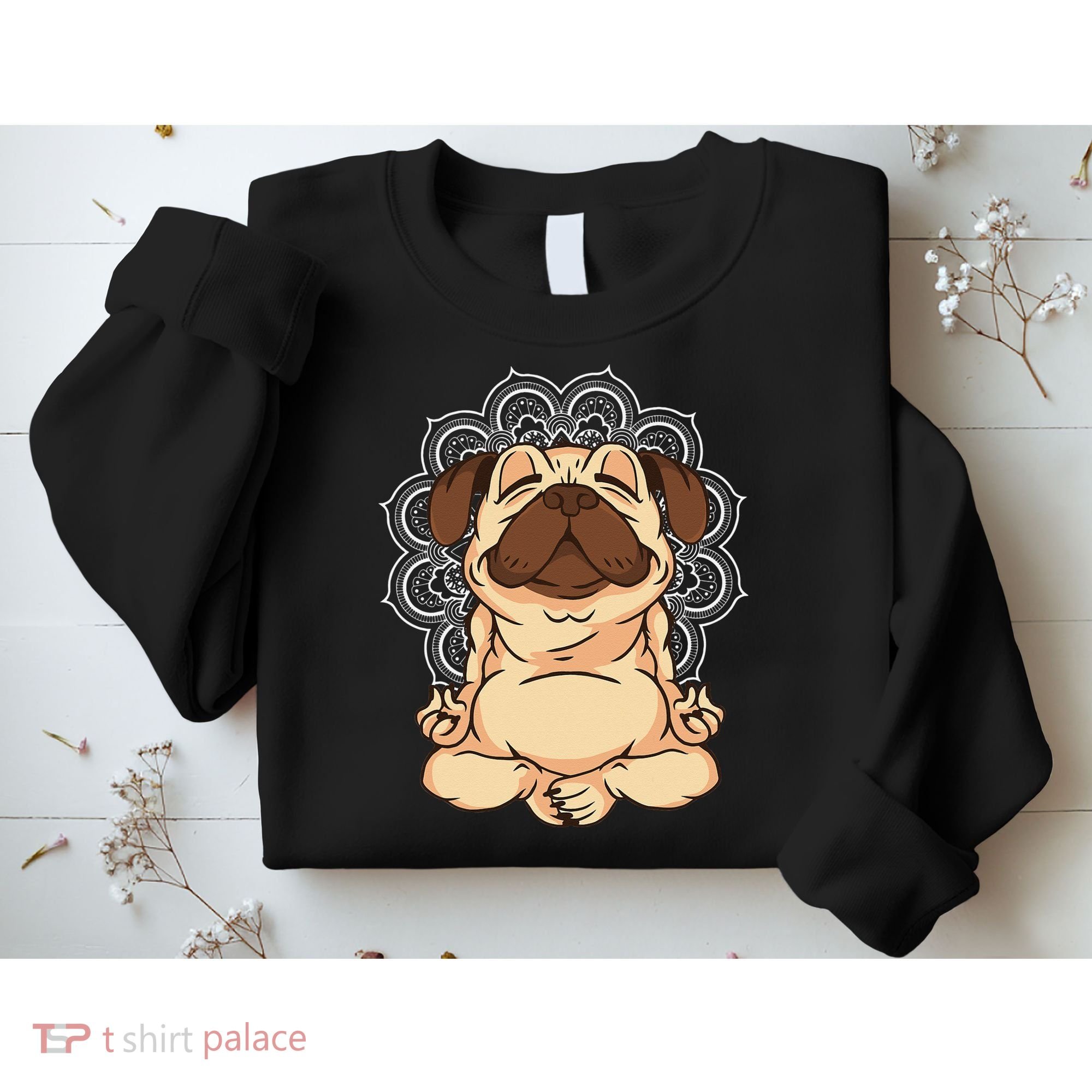 Meditation Pug Dog Buddha Zen Yoga Lover Funny Buddhist Sweatshirt
