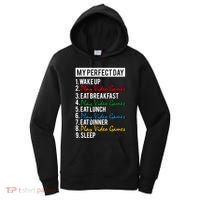 My Perfect Day Play Video Games Gaming Humor Funny Gamer Gift Women's Hoodie thumb 0