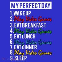My Perfect Day Play Video Games Gaming Humor Funny Gamer Gift Mousepad thumb 1