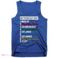 My Perfect Day Play Video Games Gaming Humor Funny Gamer Gift Tank Top thumb 0