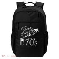 Making Pour Decisions Since The 70s Backpack thumb 0