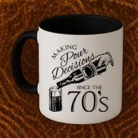Making Pour Decisions Since The 70s Coffee Mug thumb 2