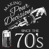 Making Pour Decisions Since The 70s Tumbler thumb 3