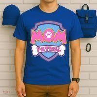 Mom Patrol Dog Mom Dad Funny Gift Birthday Party T-Shirt thumb 6