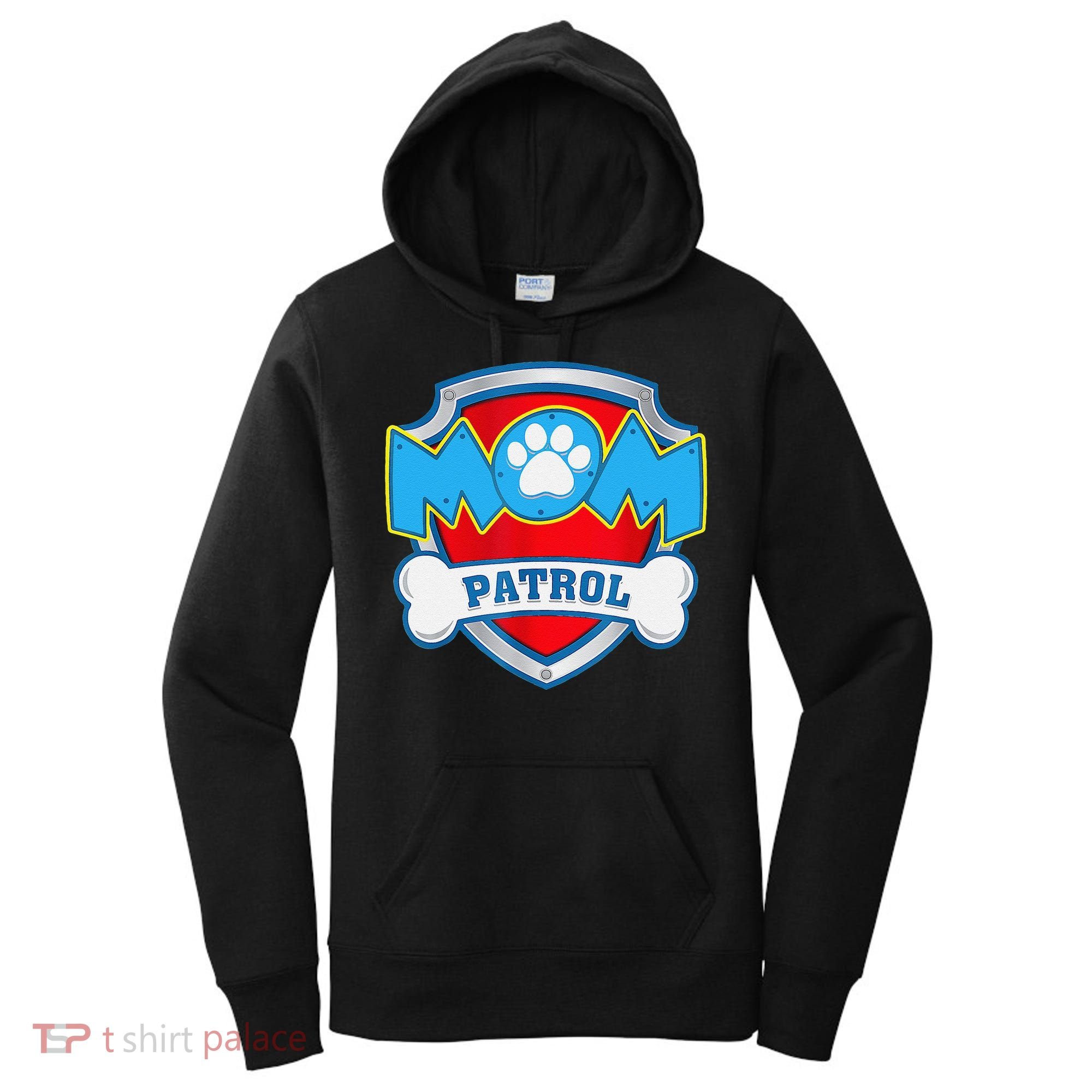 Mom Patrol Dog Mom Dad Funny Gift Birthday Party Women's Hoodie