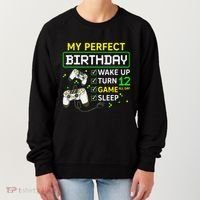 My Perfect Day Video Game 12 Year Old Gift 12th Birthday Women's Sweatshirt thumb 0
