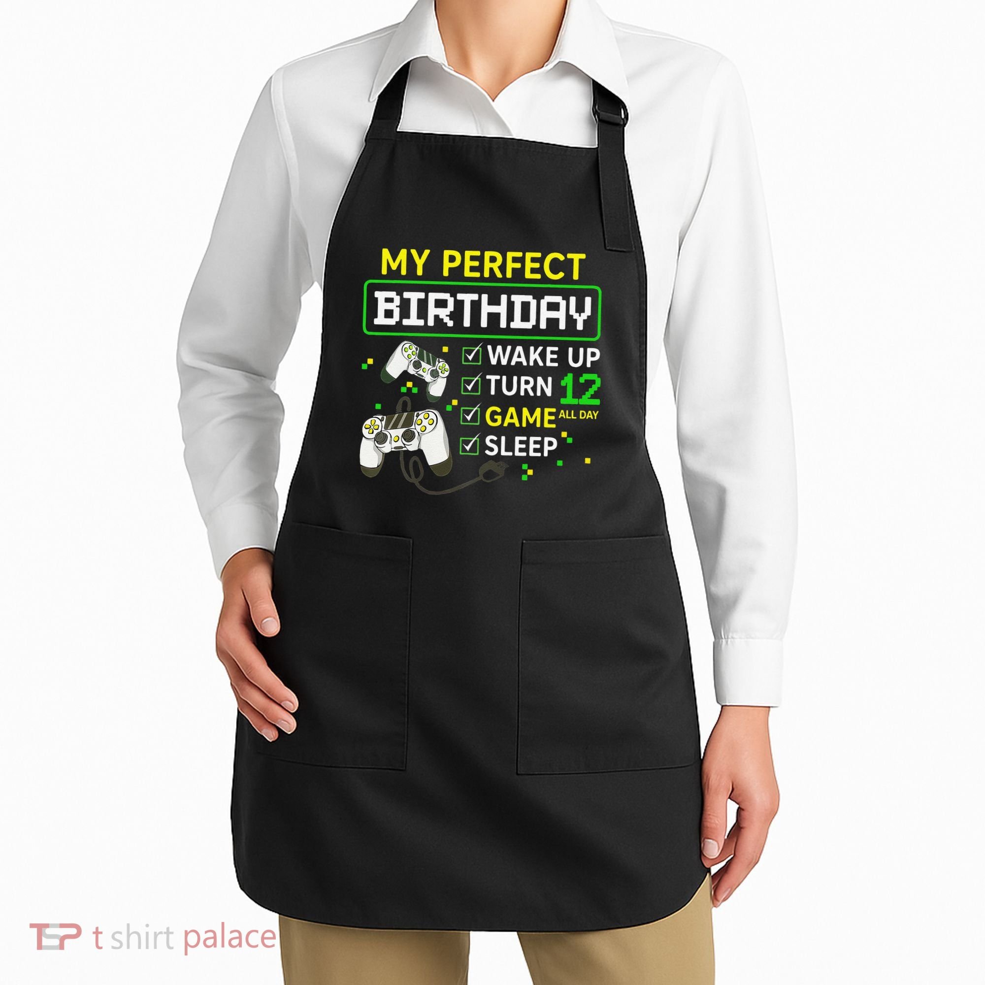 My Perfect Day Video Game 12 Year Old Gift 12th Birthday Apron