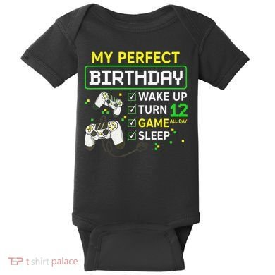 My Perfect Day Video Game 12 Year Old Gift 12th Birthday Baby Bodysuit