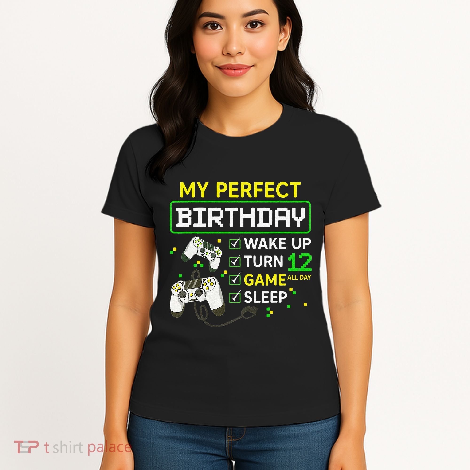 My Perfect Day Video Game 12 Year Old Gift 12th Birthday Women's T-Shirt