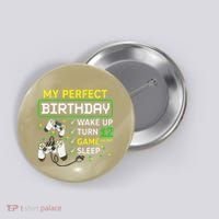 My Perfect Day Video Game 12 Year Old Gift 12th Birthday Button thumb 0