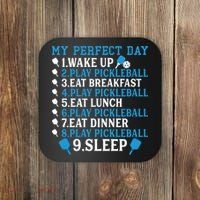 My Perfect Day Play Pickleball Funny Pickleball Gift Coaster thumb 0