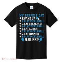 My Perfect Day Play Pickleball Funny Pickleball Gift Kids T-Shirt thumb 0