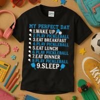 My Perfect Day Play Pickleball Funny Pickleball Gift Kids T-Shirt thumb 3