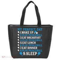 My Perfect Day Play Pickleball Funny Pickleball Gift Tote Bag thumb 0