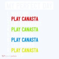 My Perfect Day: Canasta All Day Long! Funny Gift Visor thumb 3