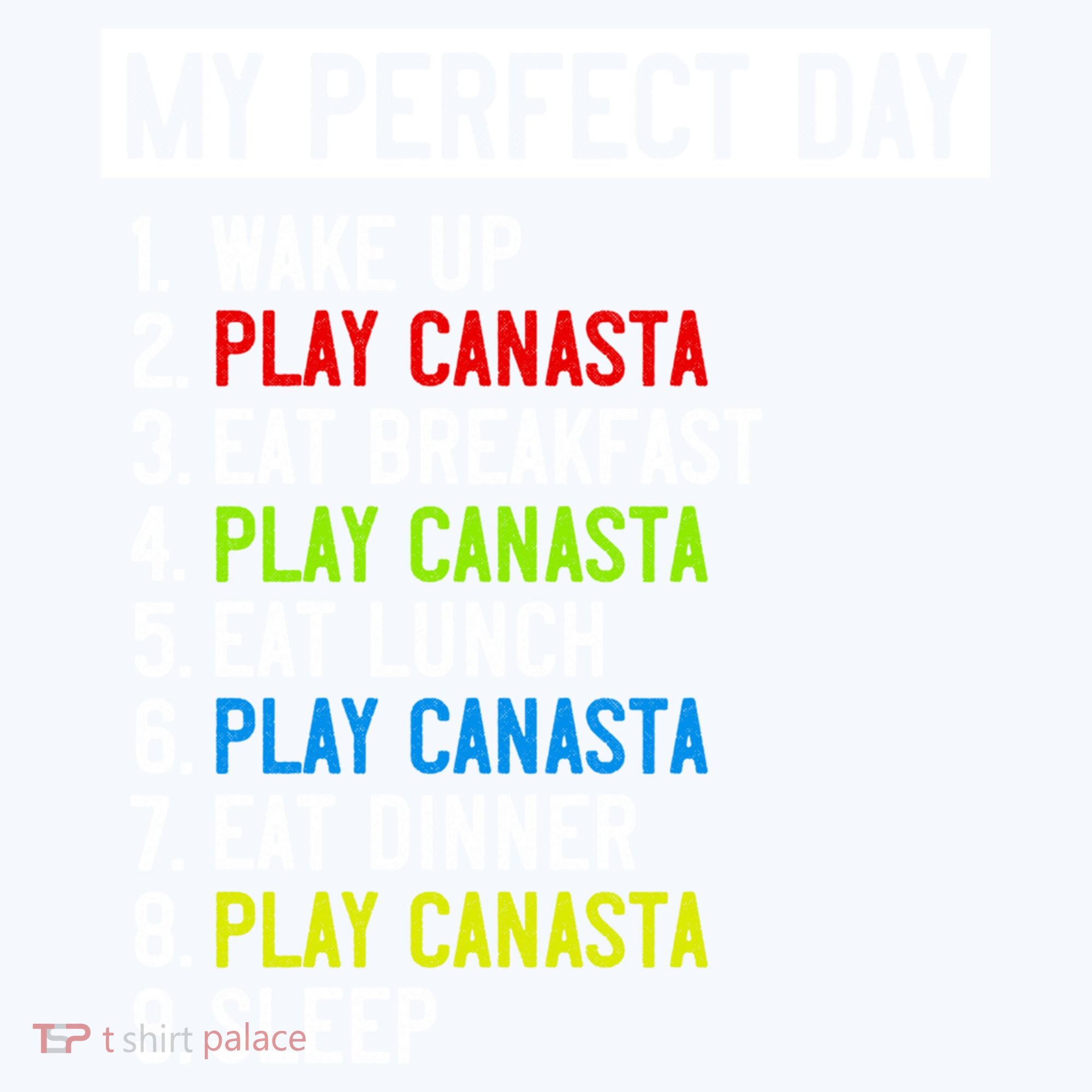 My Perfect Day: Canasta All Day Long! Funny Gift Visor