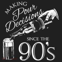 Making Pour Decisions Since The 90s Women's Sweatshirt thumb 2