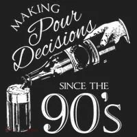 Making Pour Decisions Since The 90s Tumbler thumb 3