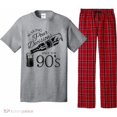 Making Pour Decisions Since The 90s Pajama Set
