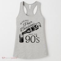 Making Pour Decisions Since The 90s Women's Tank Top thumb 0