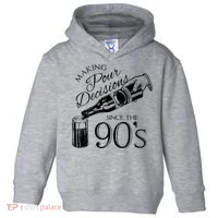 Making Pour Decisions Since The 90s Toddler Hoodie thumb 0