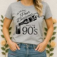 Making Pour Decisions Since The 90s Women's T-Shirt thumb 2