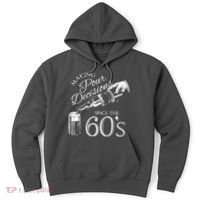 Making Pour Decisions Since The 60s Hoodie thumb 0